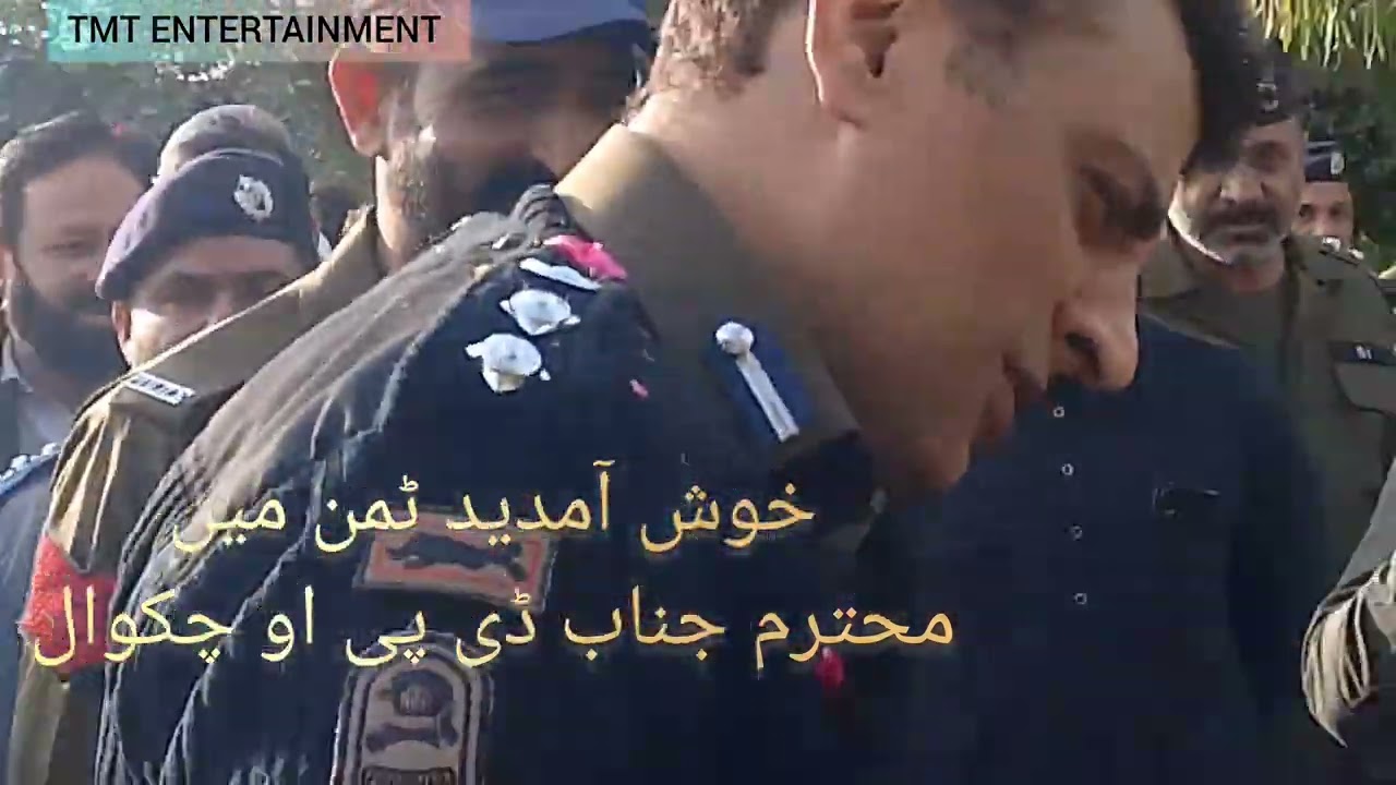 Welcome in Tamman Respected Sir DPO Chakwal