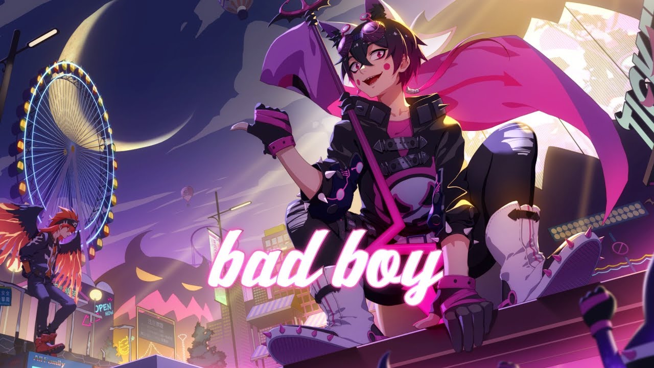 Nightcore - Bad Boy (Lyrics)