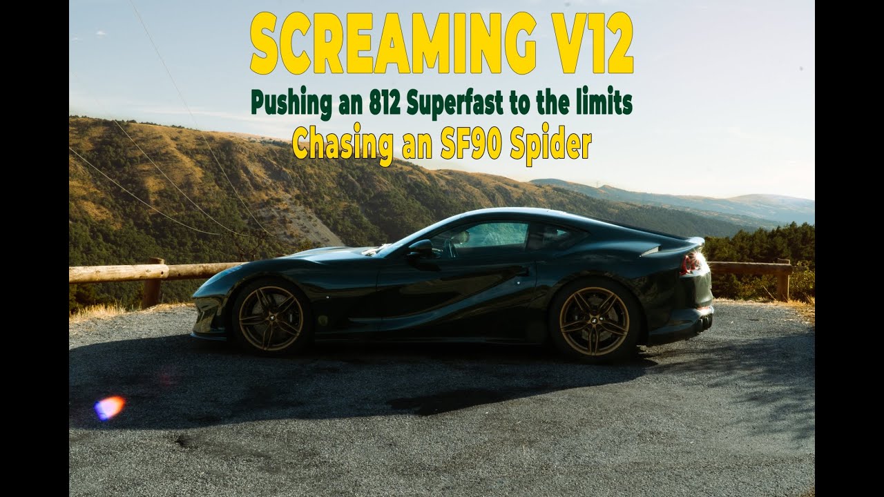 SCREAMING V12 - Pushing a Ferrari 812 Superfast to the limit!