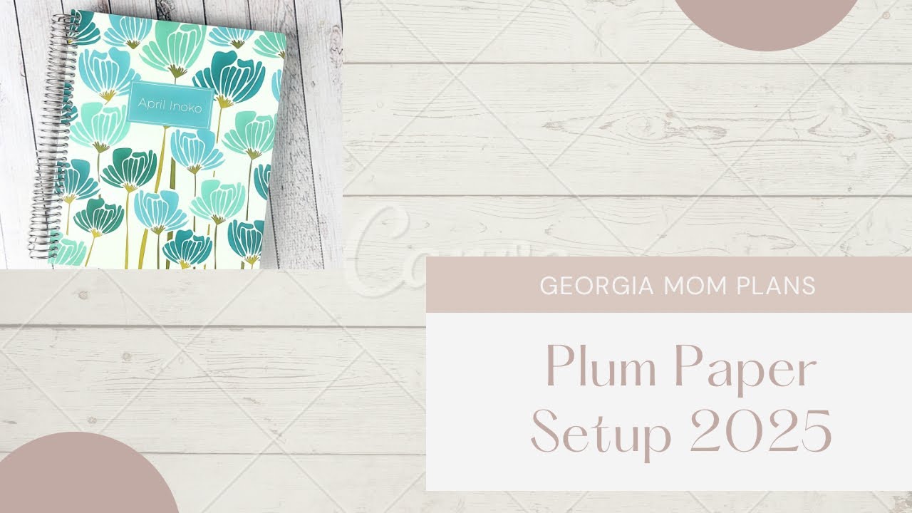 Plum Paper Vertical Priorities Planner Setup 2025