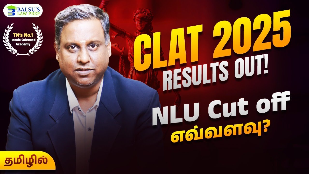 CLAT 2025 NLU Cutoff & Exam Analysis | Tamil | தமிழில் #clat2025