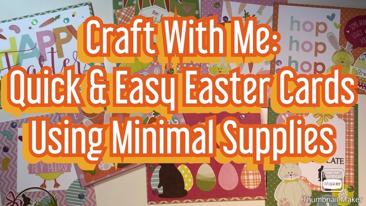 Craft With Me: Quick & Easy Easter Cards Using Minimal Supplies - Photo Play Hoppy Easter