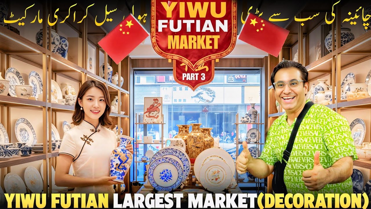 China Part 3 (DECORATION) Yiwu Futian World's Largest Wholwsale Market Tour | Nk Household