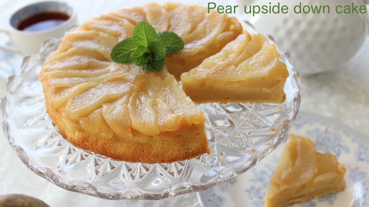 美味しい洋梨のケーキの作り方　How to make Pear Upside Down Cake