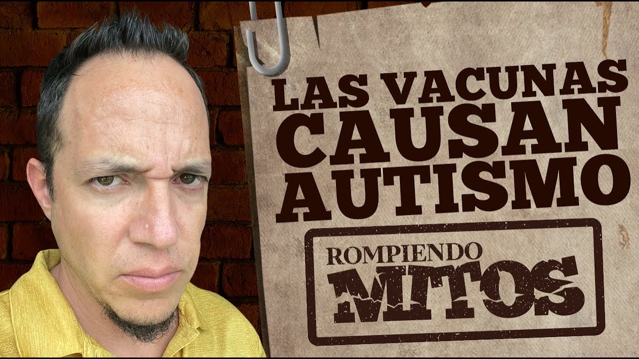 ¡No vacunes a tu bebé! Le dará autismo #RompiendoMitos