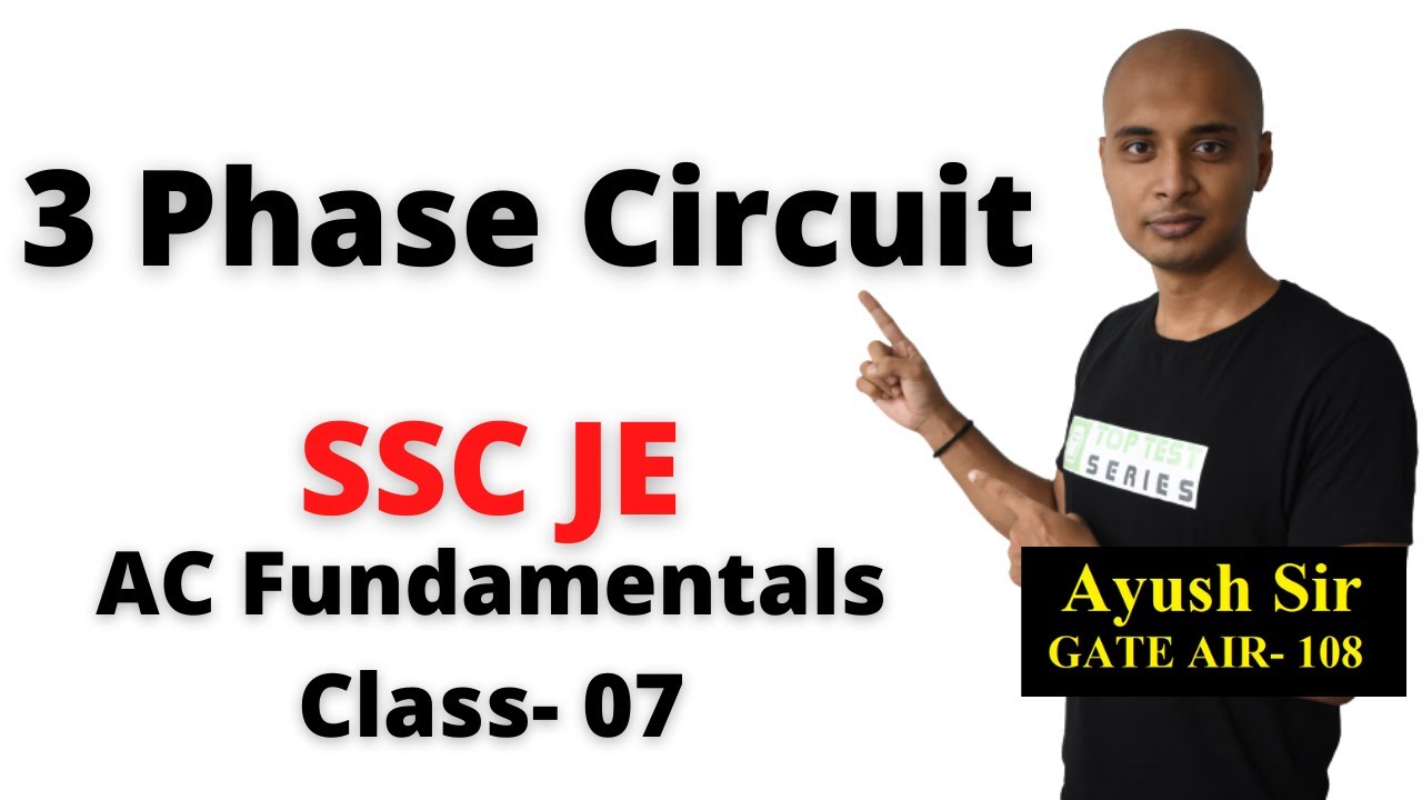 3 Phase Circuits in Hindi, AC Fundamentals SSC JE Class- 7, Electrical Engineering SSC JE Class