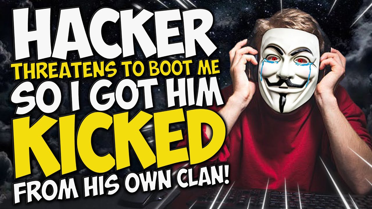 "TOP 100" HACKER Threatens to BOOT ME so I got him KICKED from HIS OWN CLAN!!