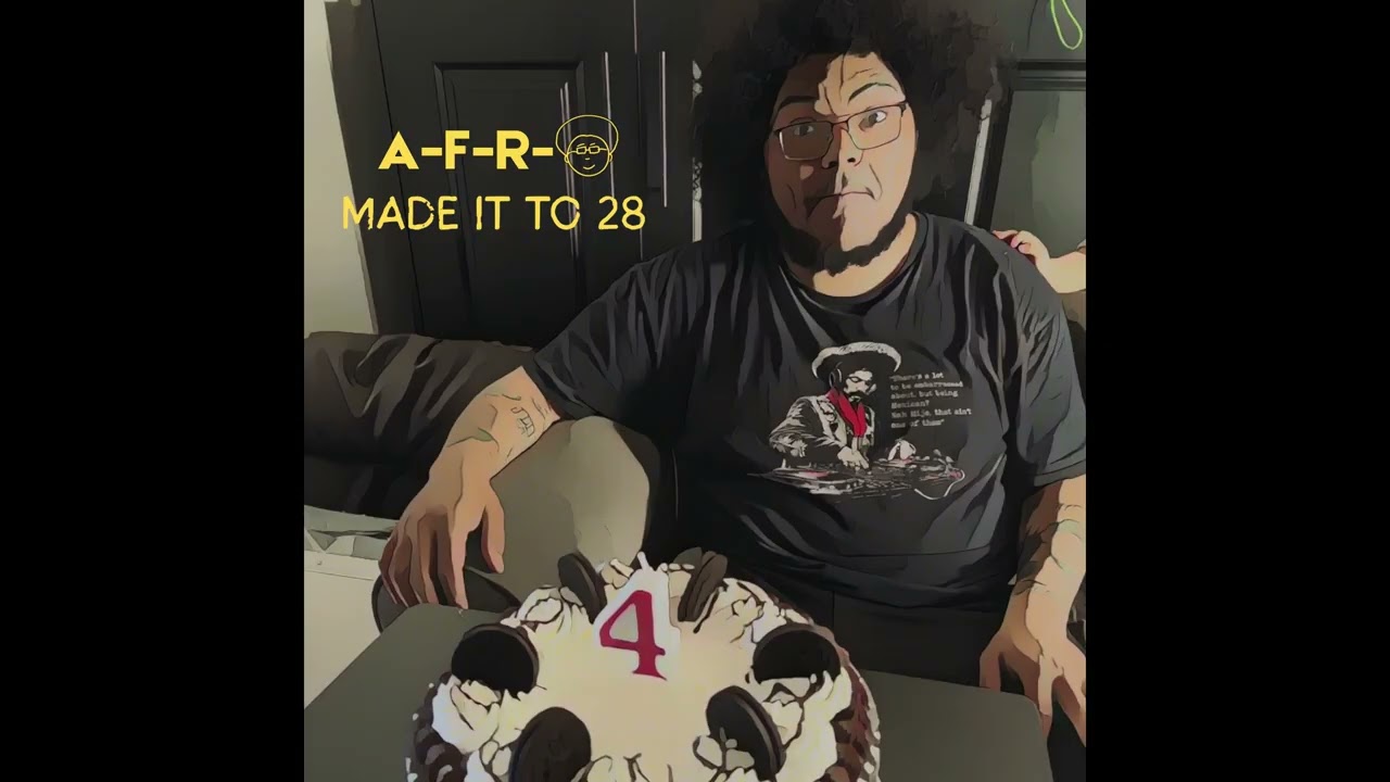 A-F-R-O - Made it to 28 (Official Audio)