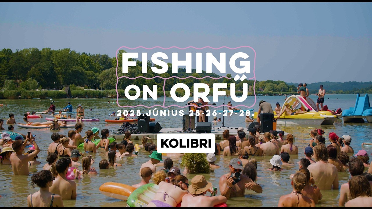 Kolibri - Fishing on Orfű 2025 (Teljes koncert - Víziszínpad)