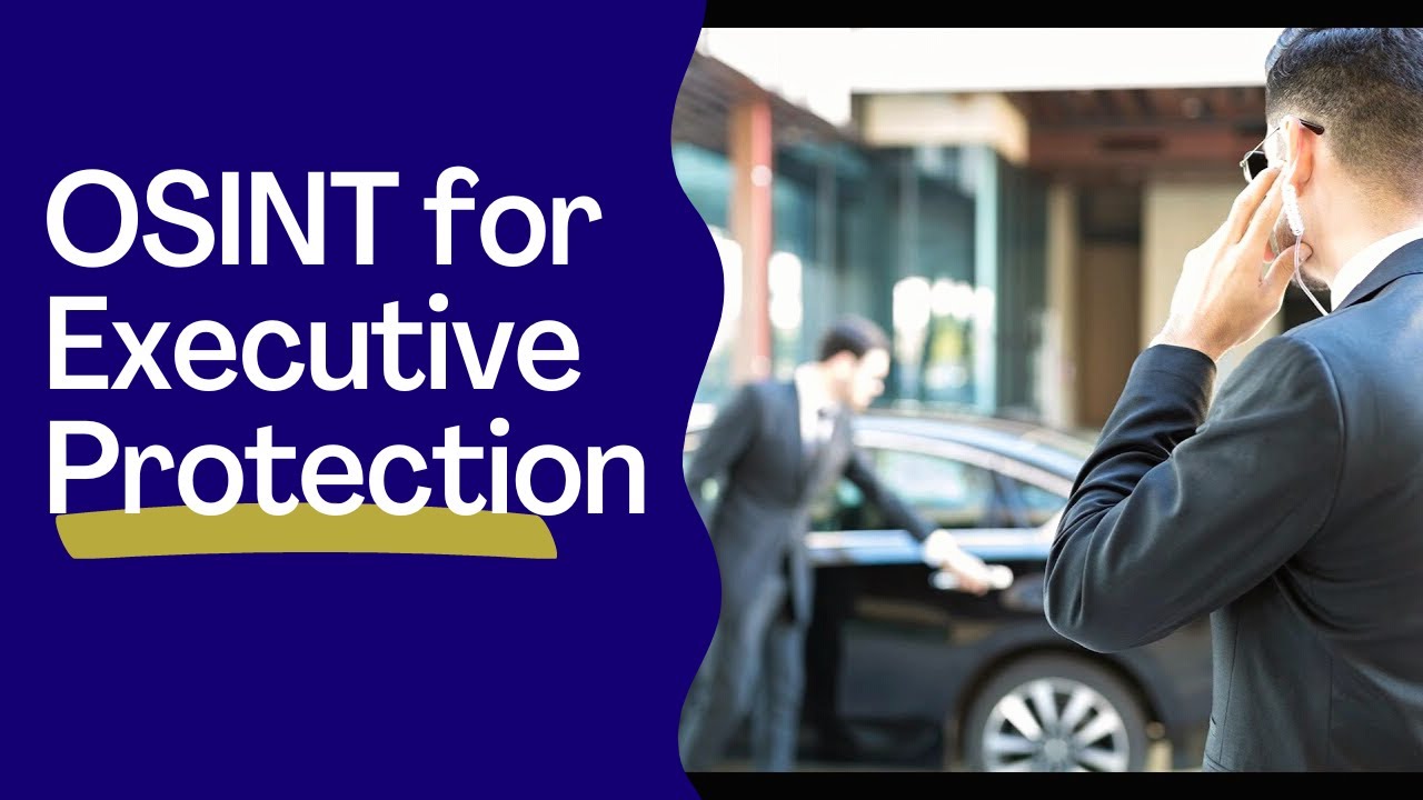 OSINT for Executive Protection: Kyle Baker