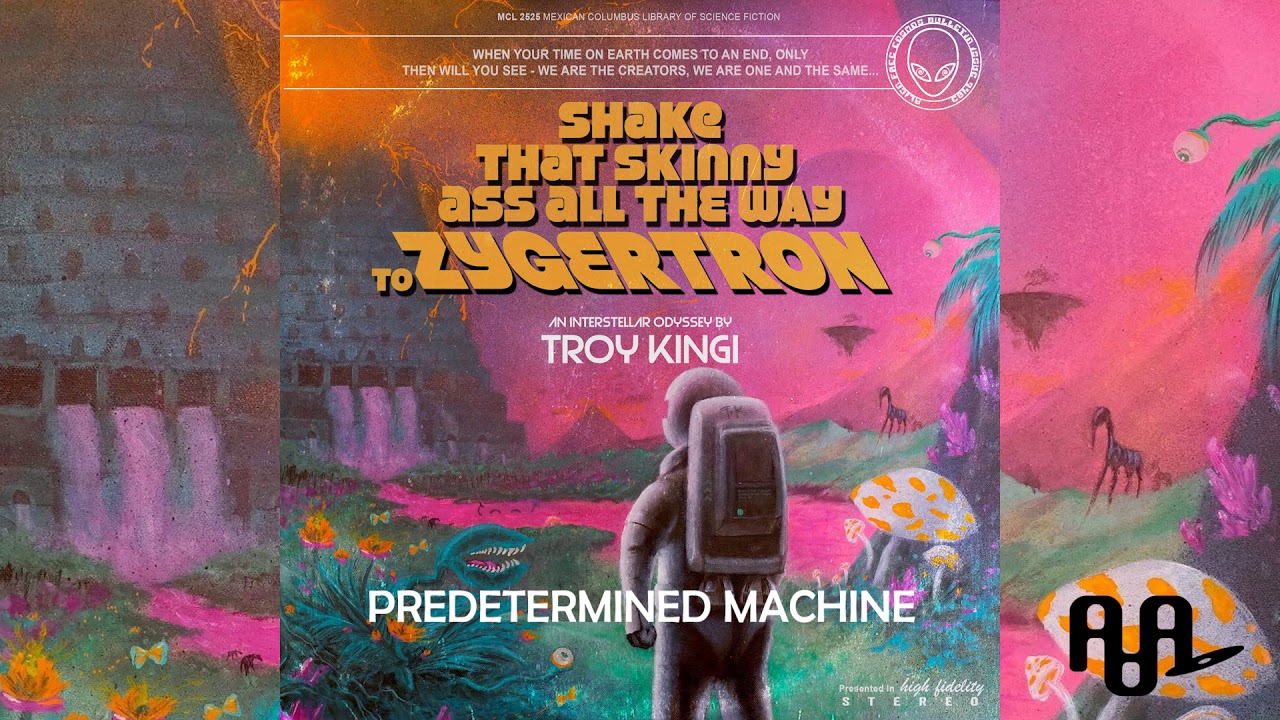 TROY KINGI ~ PREDETERMINED MACHINE