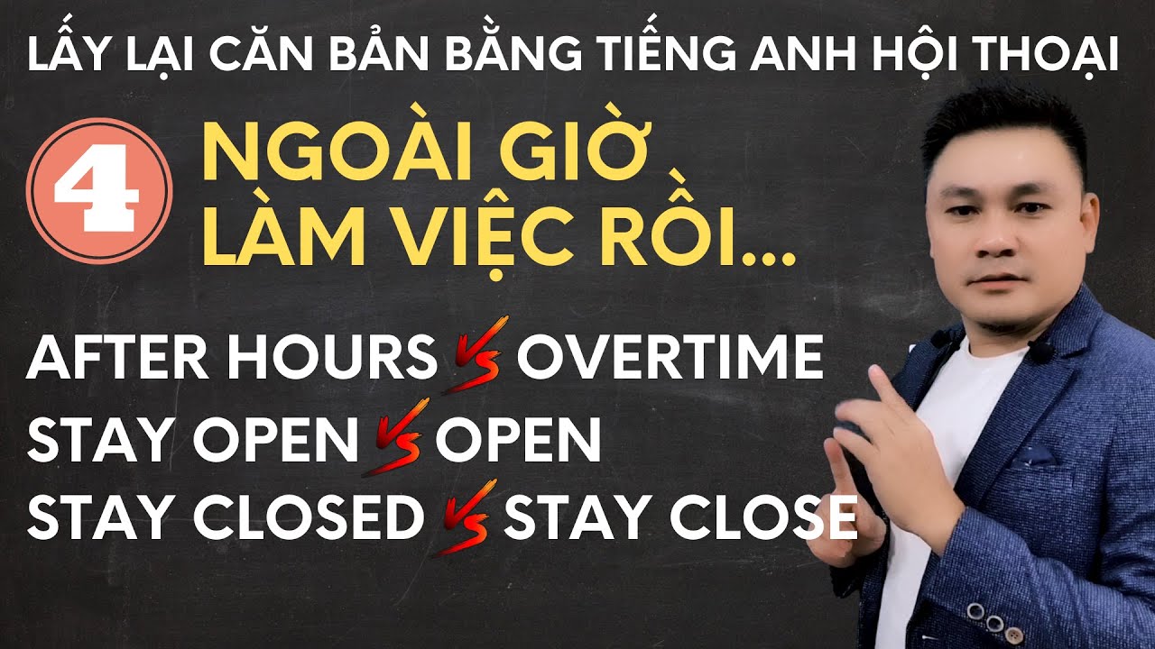 Lấy lại căn bản 4: Ngoài giờ làm việc rồi, bạn không biết à? - Thắng Phạm