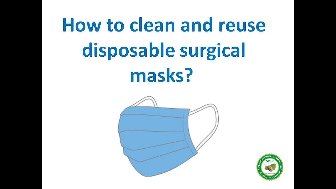 How to clean and reuse disposable surgical masks