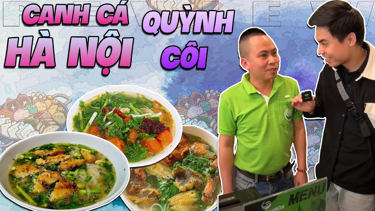 Truy t&igrave;m đặc sản Th&aacute;i B&igrave;nh, canh c&aacute; Quỳnh C&ocirc;i ngay ở H&agrave; Nội - Đ&agrave;m Đức Review