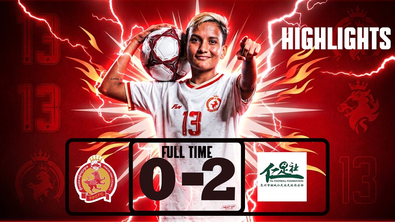Phnom Penn Crown Women's FC 0-2 TLS FC | AFC women's Champions League qualifiers 26/27 | Highlights