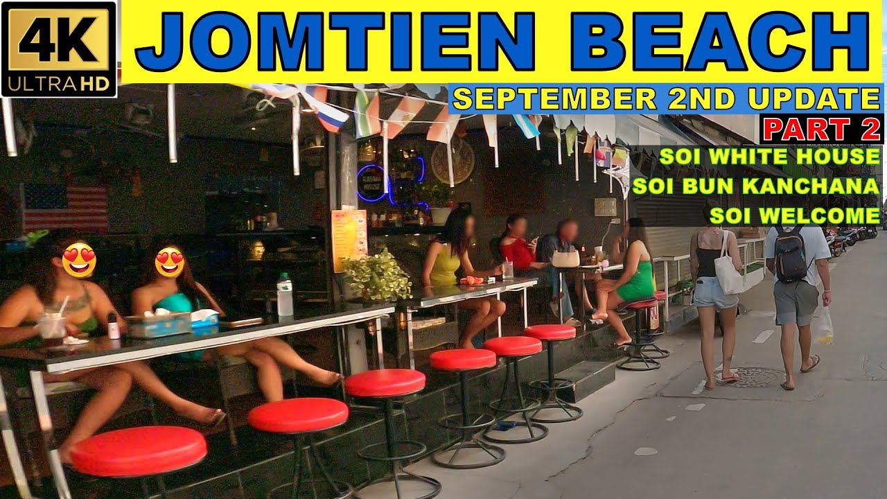 Jomtien Area   Soi White House   Soi Bun Kanchana   Soi Welcome   September Second Update Part 2