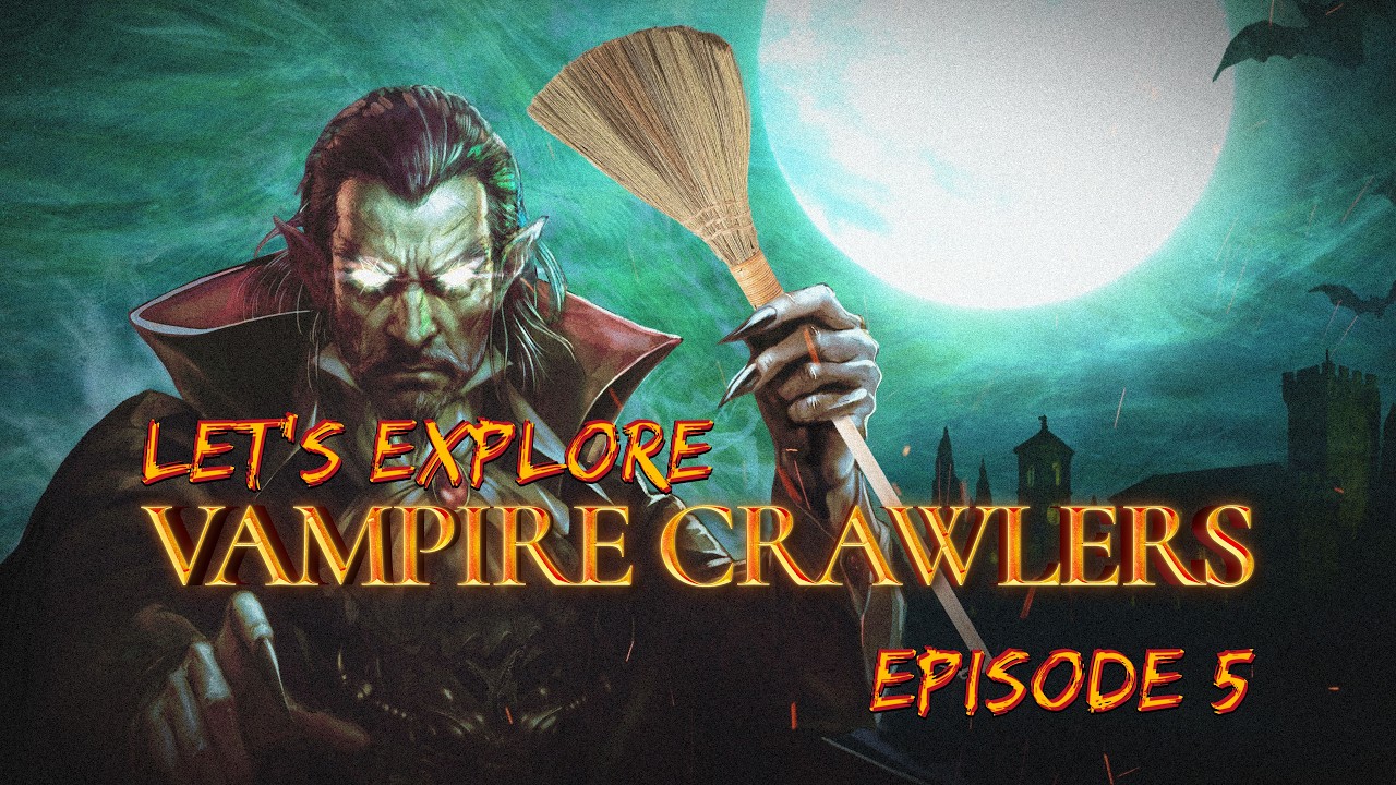 Let's Explore Vampire Crawlers | Episode 5