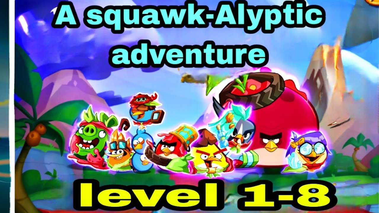 Angry birds 2 A squwak-Alyptic adventure level 1-8 ( Aug 2025 )#ab2 hat adventure level 1-8 today