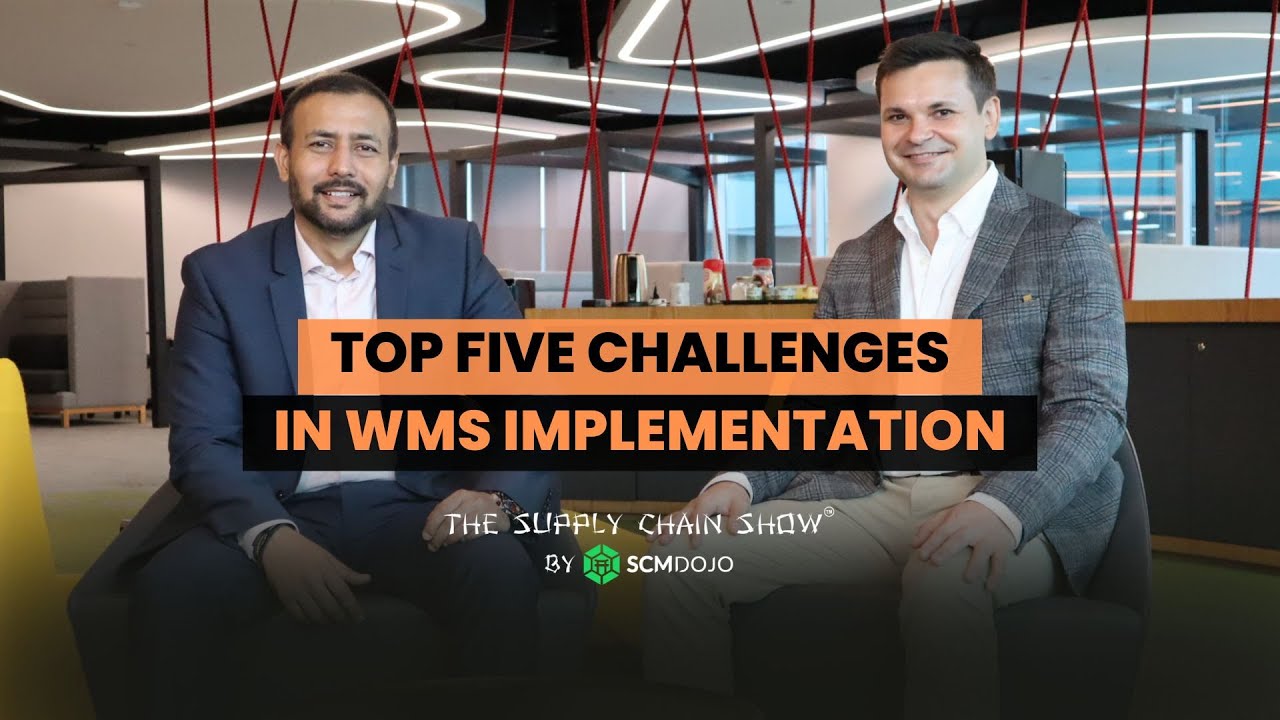 Top Five Challenges in WMS Implementation I The Supply Chain Show &trade;