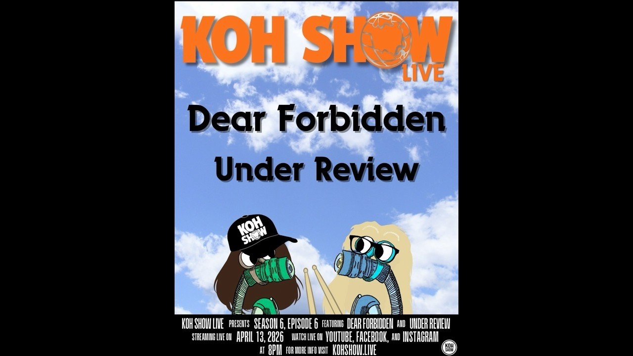 S6E06 - Dear Forbidden // Under Review
