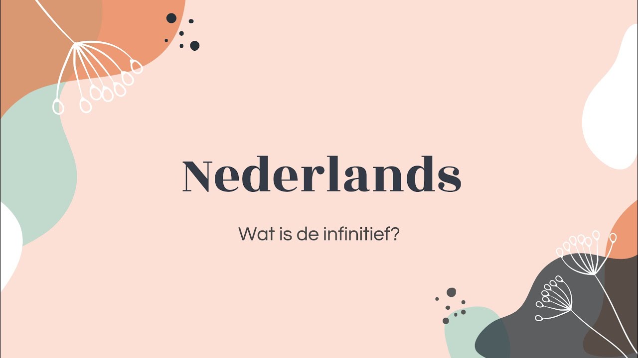 Wat is de infinitief?