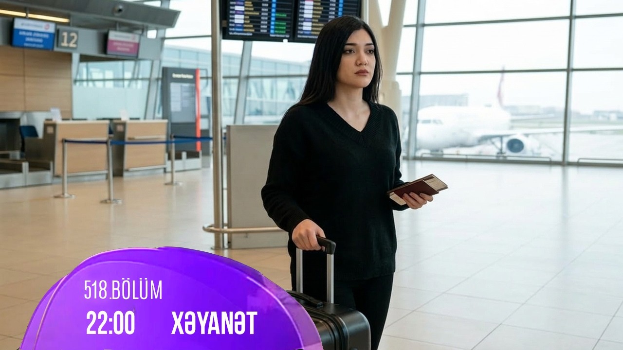 Xəyanət Serialı (518-ci Bölüm ANALİZİ): Əlvida...
