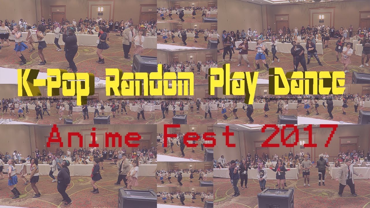 K-Pop Random Play Dance 랜덤플레이댄스  | Anime Fest 2017