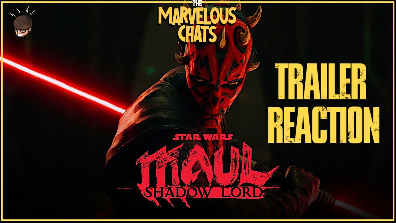 STAR WARS MAUL SHADOW LORD TRAILER BLIND REACTION