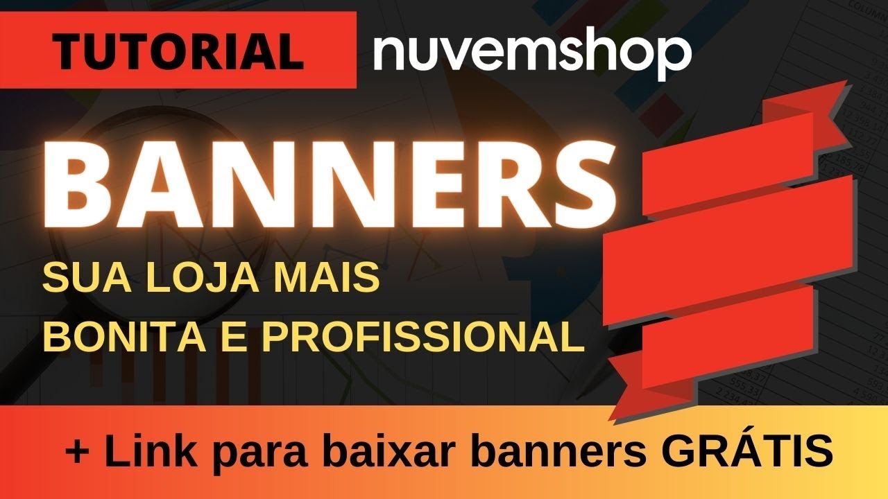 Configurar Banners na Loja Virtual Nuvemshop - Tutorial Completo