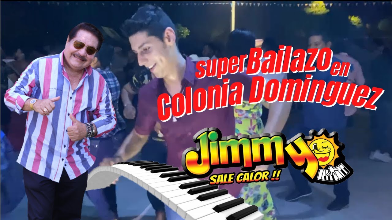 Jimmy Sale Calor Colonia Dominguez, Rodriguez Clara