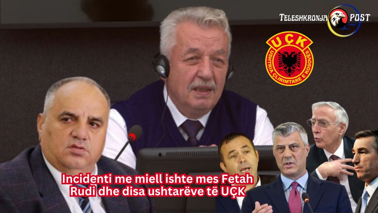Halil &Ccedil;adraku tregon p&euml;r incidentin e p&euml;rballjes Fetah Rudi dhe ushtar&euml;ve t&euml; U&Ccedil;K-s&euml;