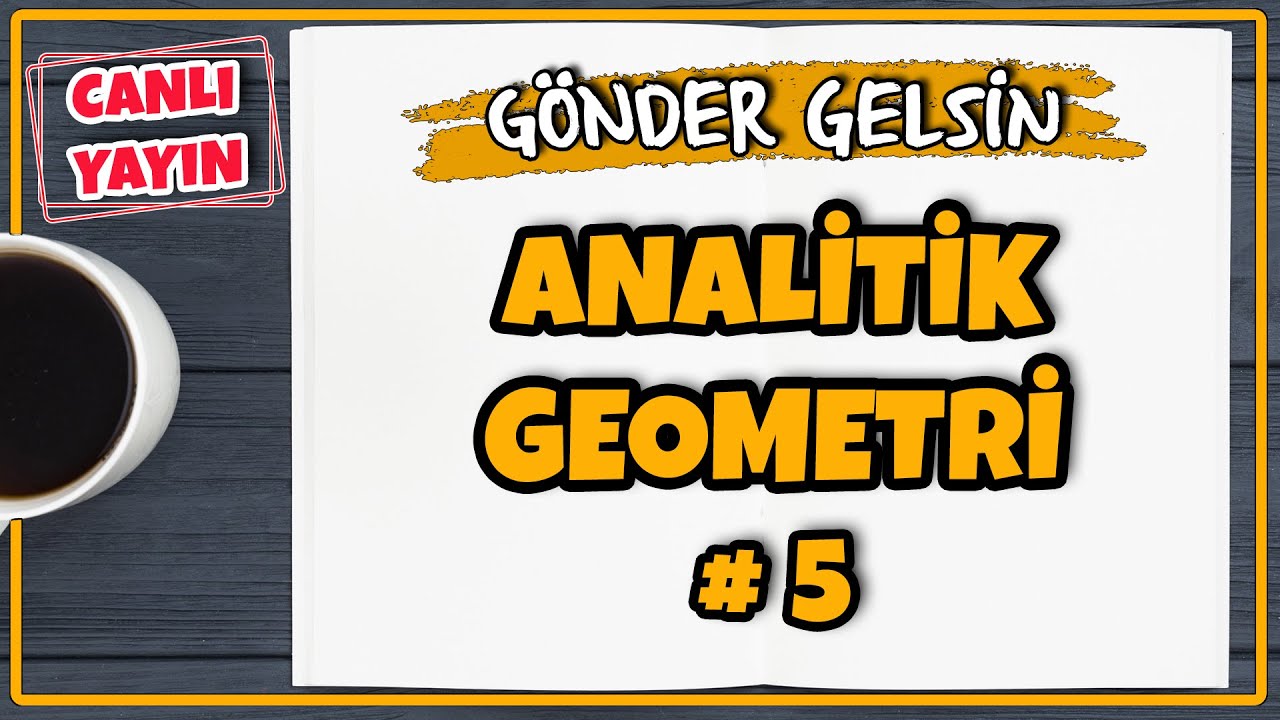 Analitik Geometri 5 | Gönder Gelsin | Rehber Matematik #göndergelsin