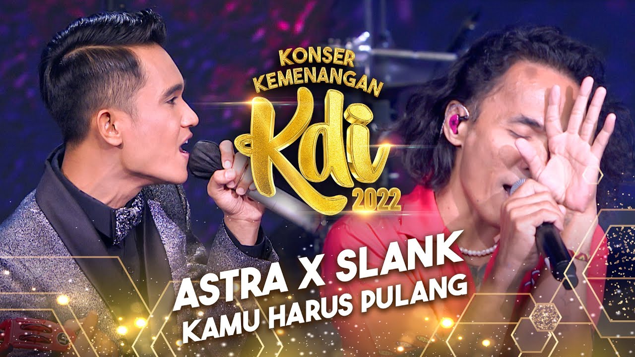 Astra x Slank - Kamu Harus Pulang | KONSER KEMENANGAN KDI 2022