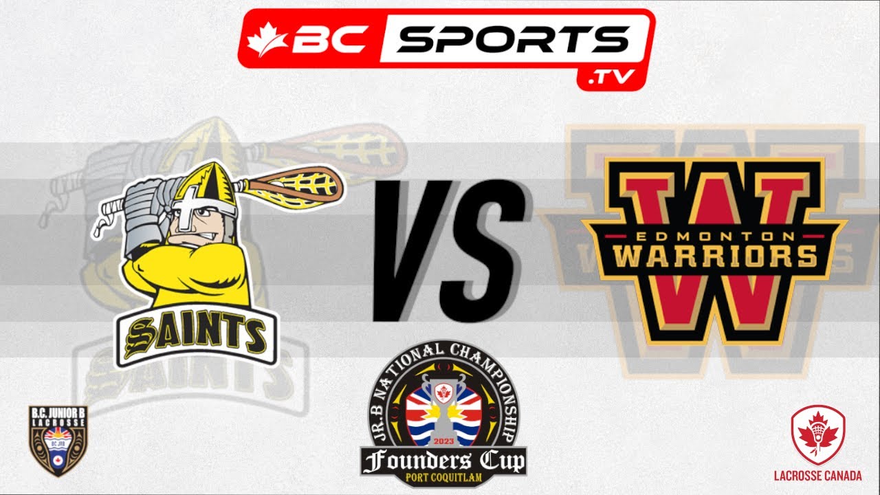 FoundersCup - GM9 - Port Coquitlam Saints [Host] vs Edmonton Warriors [AB] - August 16, 2023