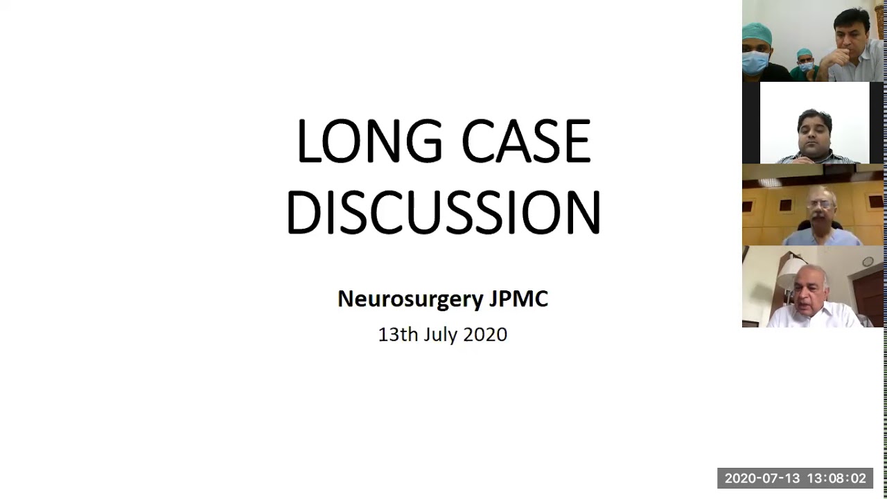 Long Cases (Pituitary, Spinal and CP Angle Lesions) 13th July 2020