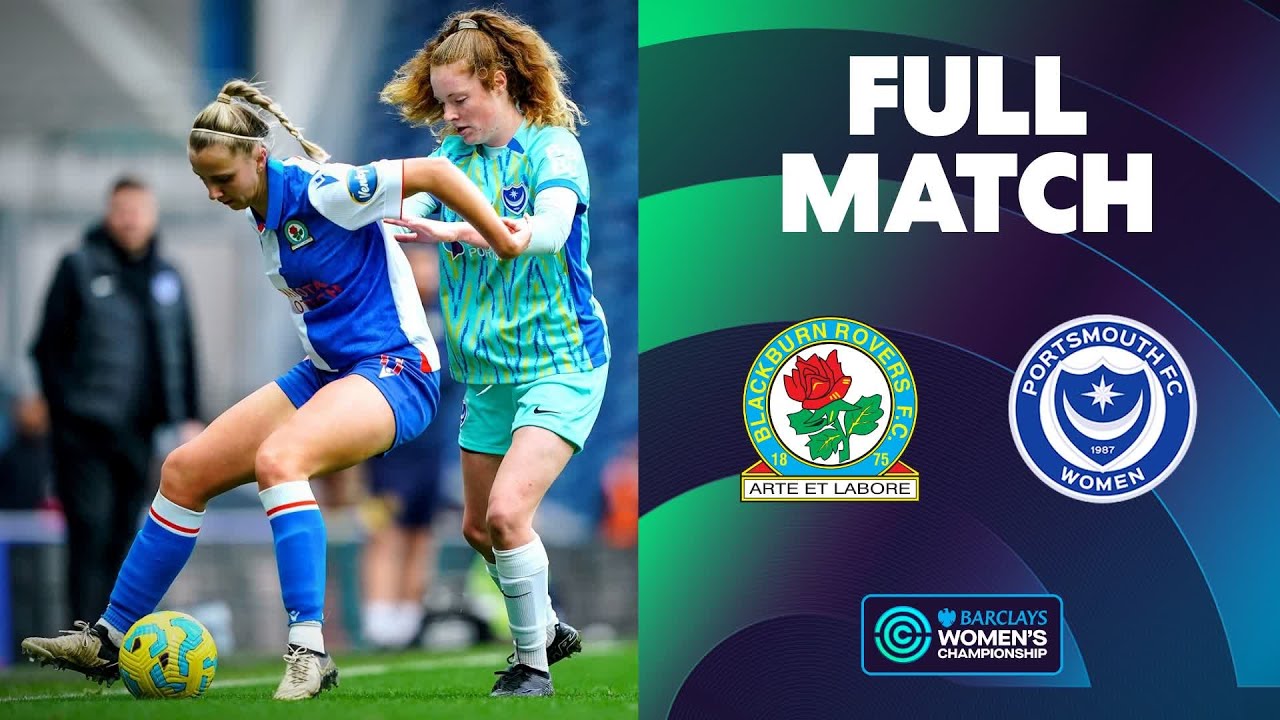 Full Match: Blackburn Rovers v Portsmouth | Barclays Women's Championship 24/25
