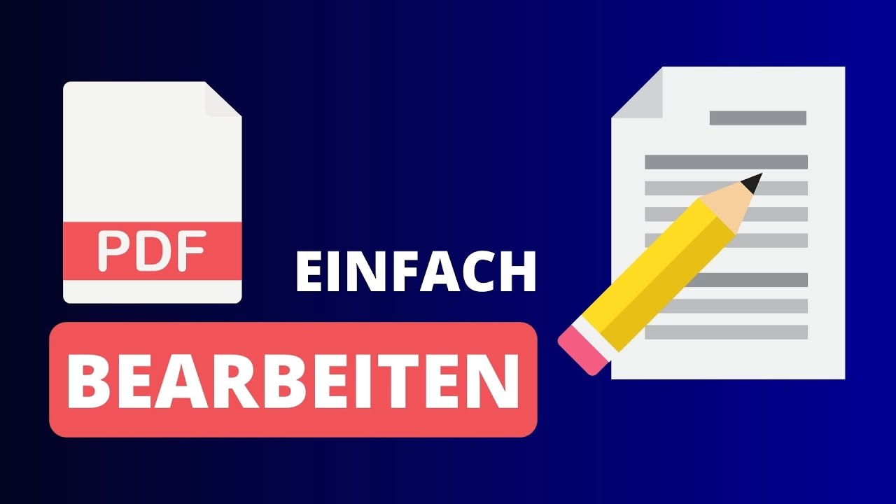 PDF-Datei bearbeiten (einfach) - Anleitung