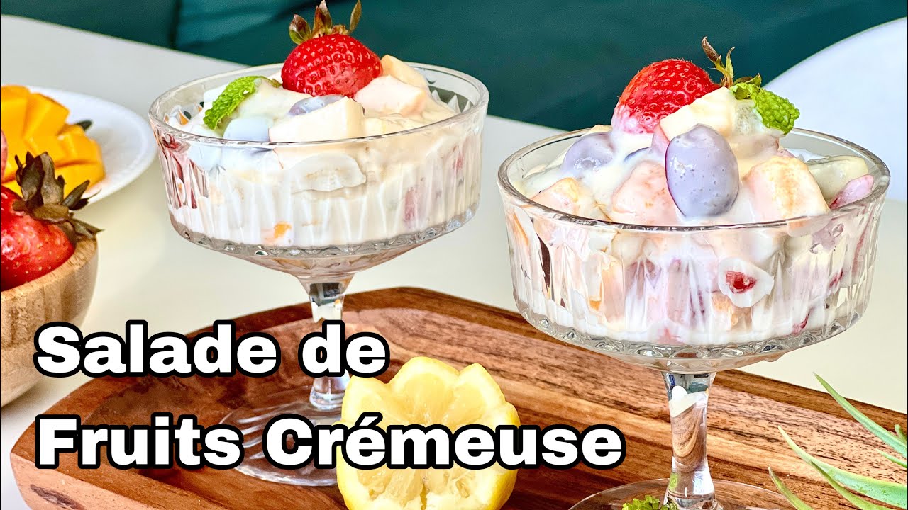 DESSERT TABASKI: SALADE DE FRUIT À LA CRÈME /salade de fruit crémeuse/Fruit salade recipe