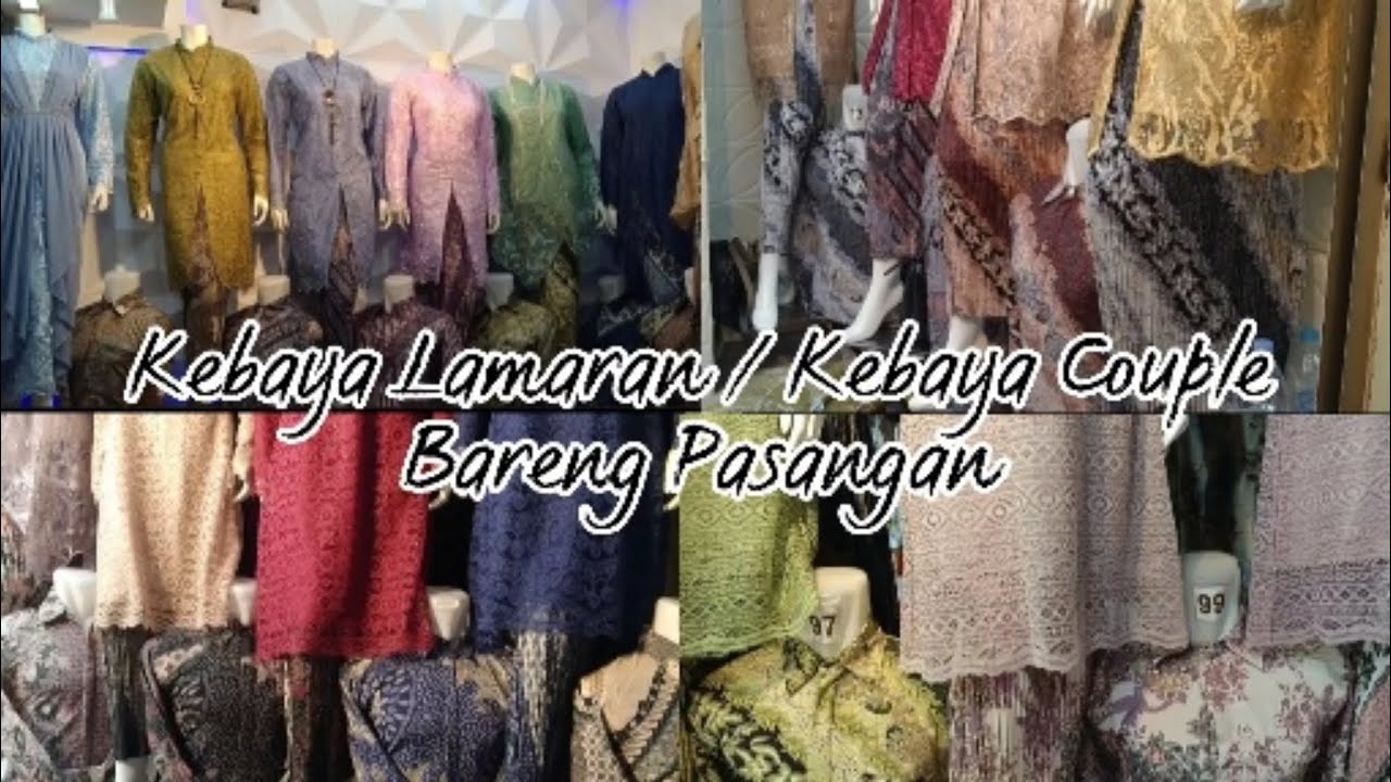 Toko Kebaya Lamaran couple di pasar tanah abang
