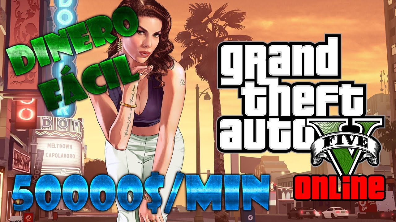 DINERO RAPIDO 50.000$/min - GTA Online