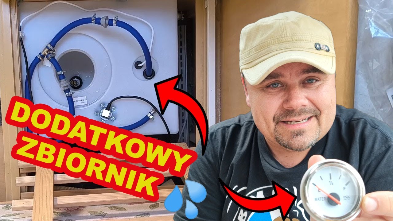 Dodatkowy zbiornik wody 💧 Jak zamontowałem i podłączyłem wskaźnik w przyczepie