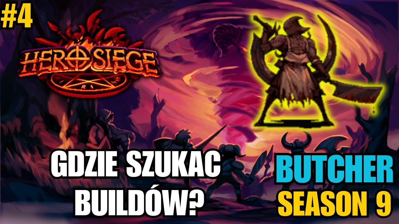 Gdzie szukać build&oacute;w??  | Hero Siege Season9 Butcher #4 Gameplay PL