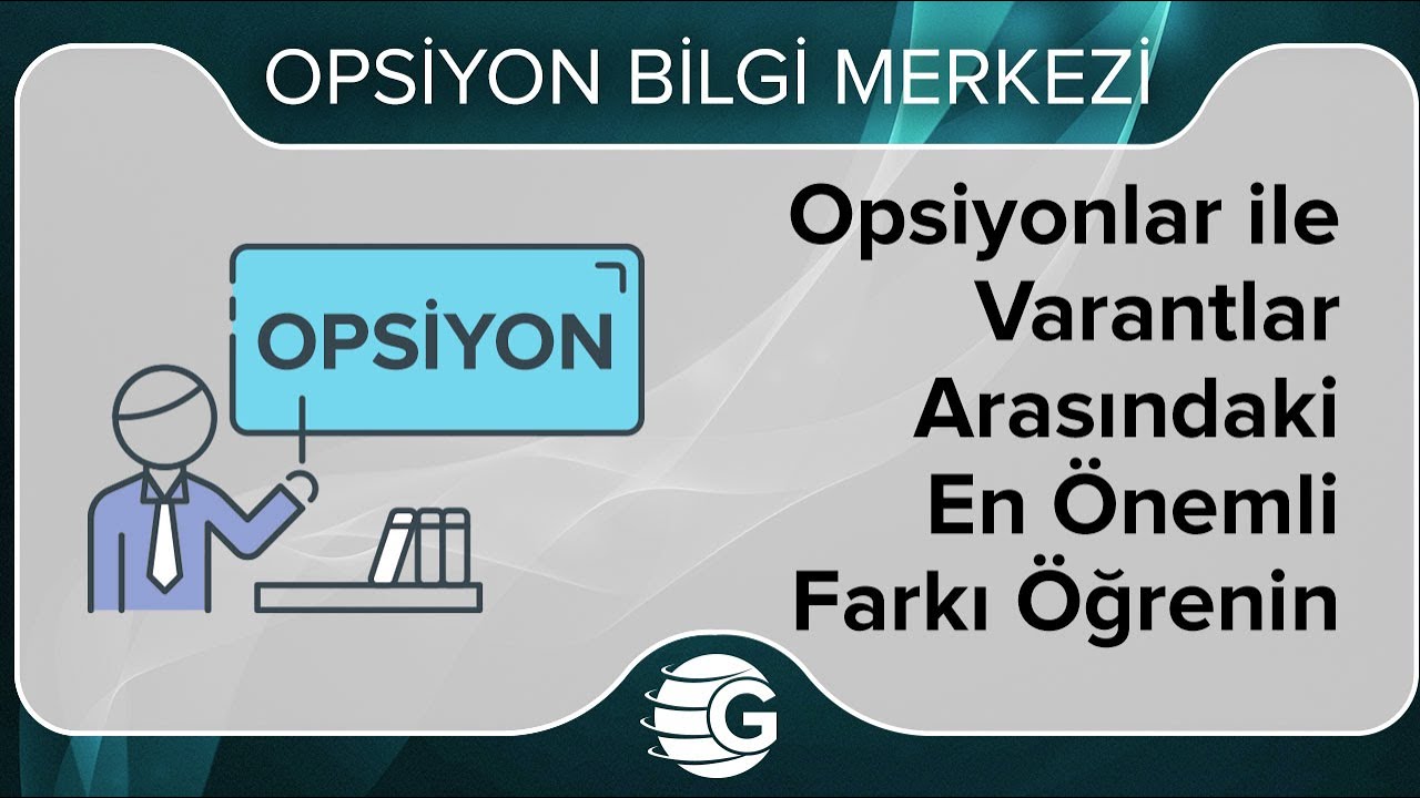 1. 4. - Opsiyon ve Varant Arasındaki Fark
