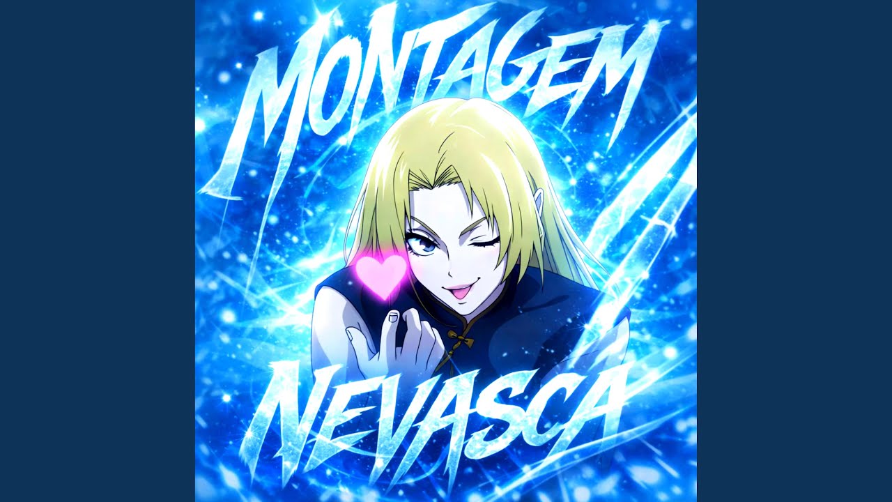 MONTAGEM NEVASCA (Super Slowed)