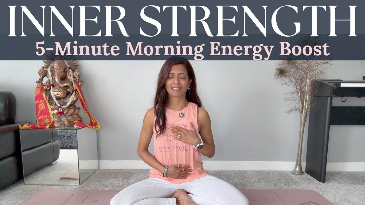 ✨ Inner Strength — 5 Minute Morning Energy Boost