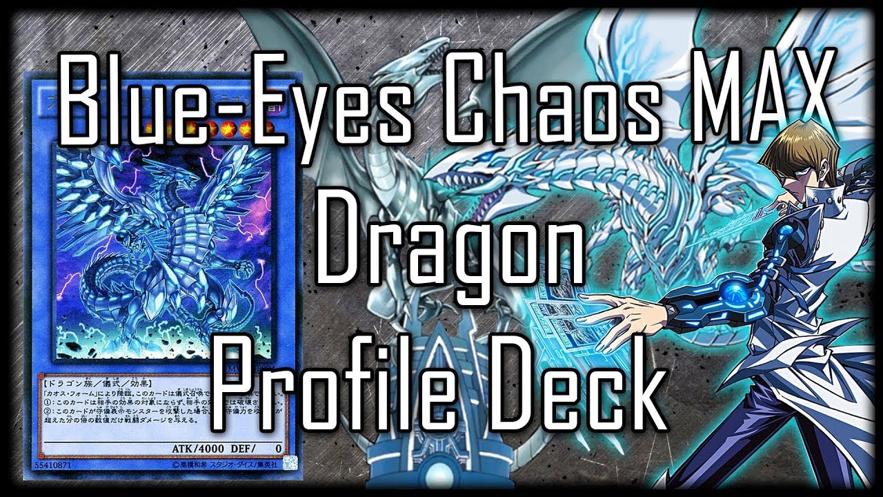 Blue-Eyes Chaos MAX Deck January 2018