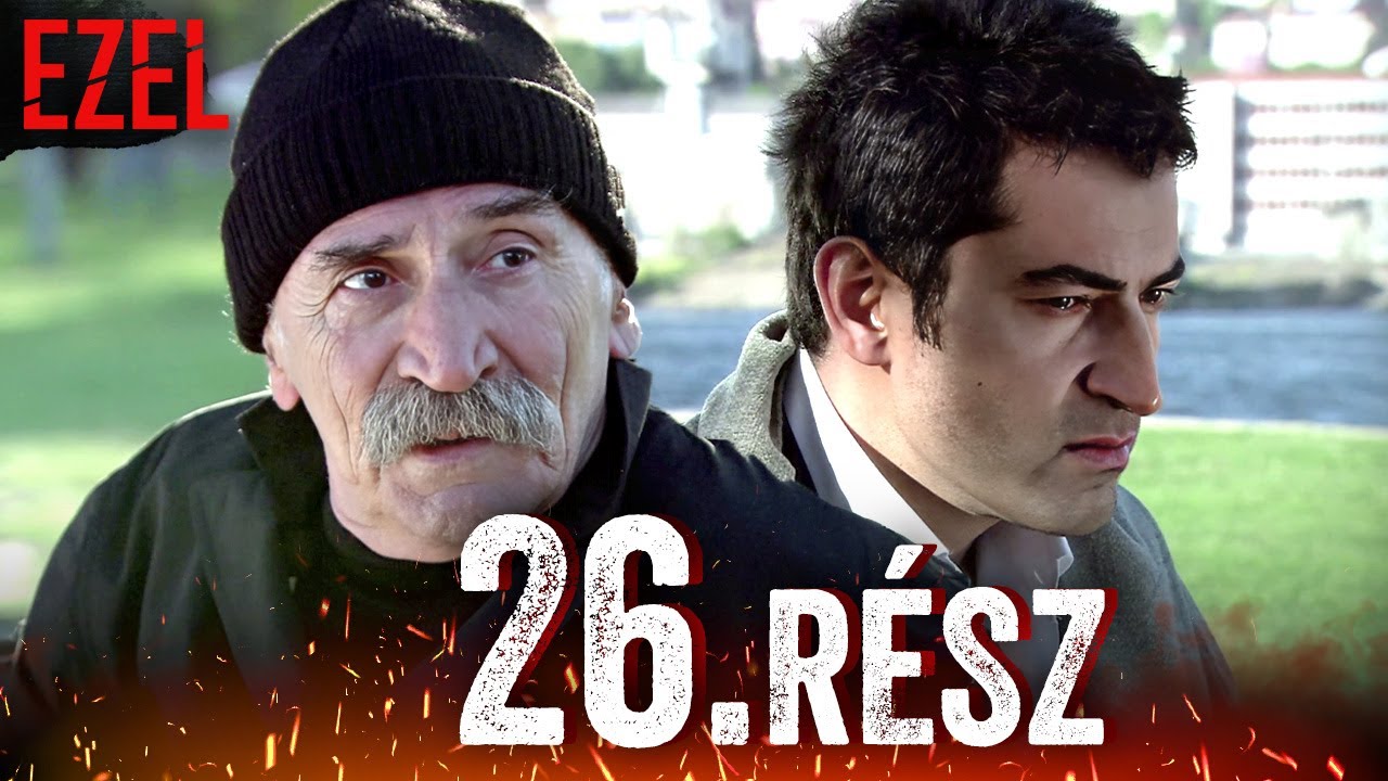 Ezel Bossz&uacute; Mindhal&aacute;lig Epiz&oacute;d 26 | T&ouml;r&ouml;k Sorozat Magyarul