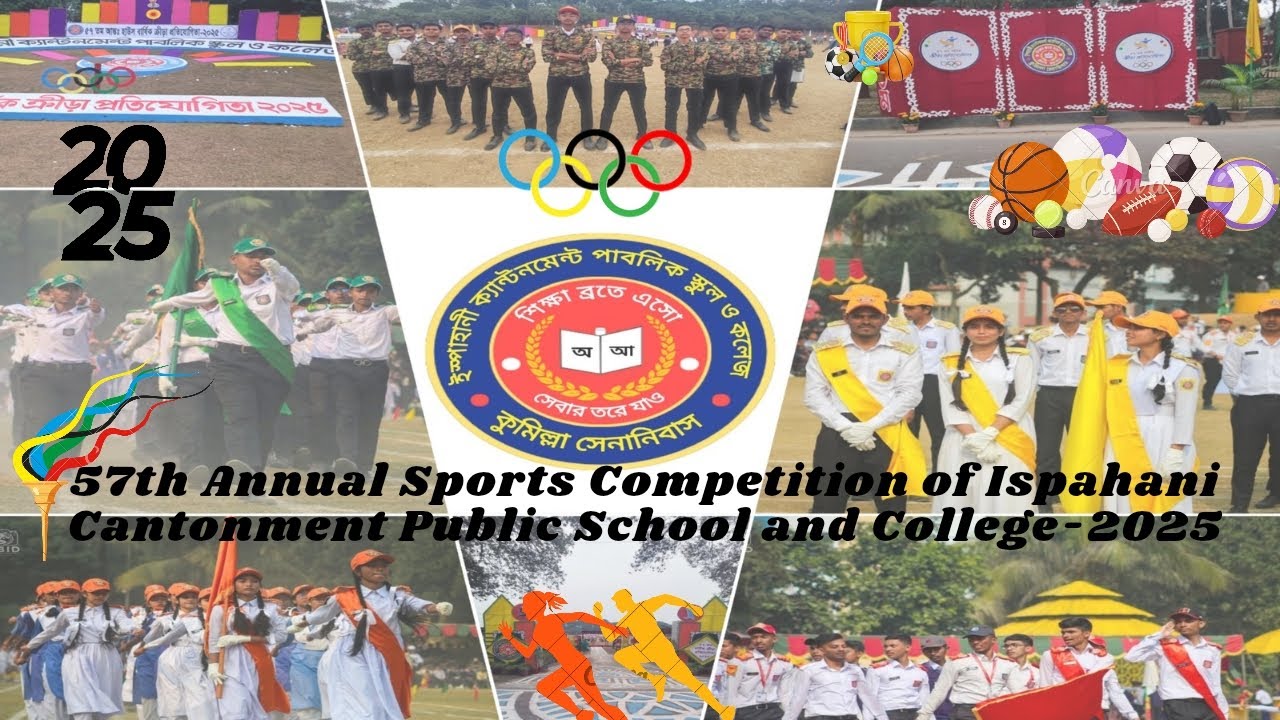 57th Annual sports day of 2025 Ispahani cantonment public school & College | Tanvir | 2025 | ICPSC