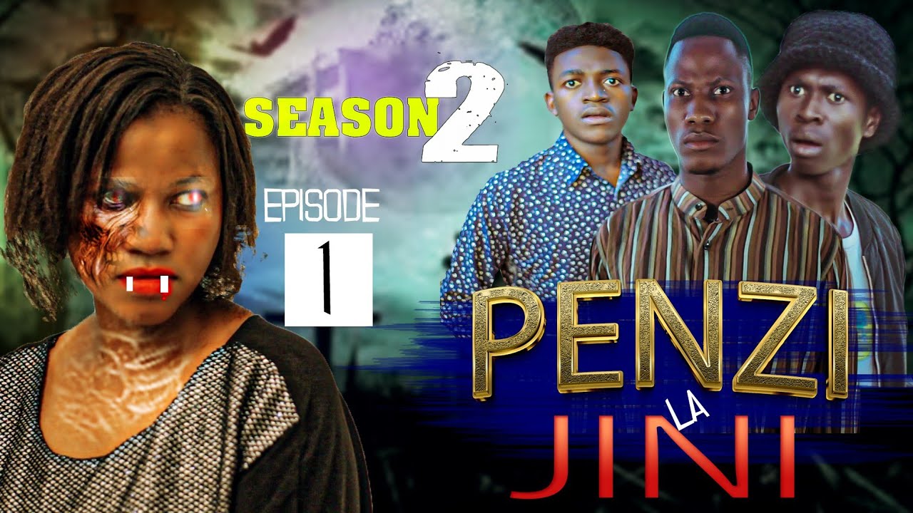PENZI LA JINI ❤️ Part 1 [SEASON TWO]