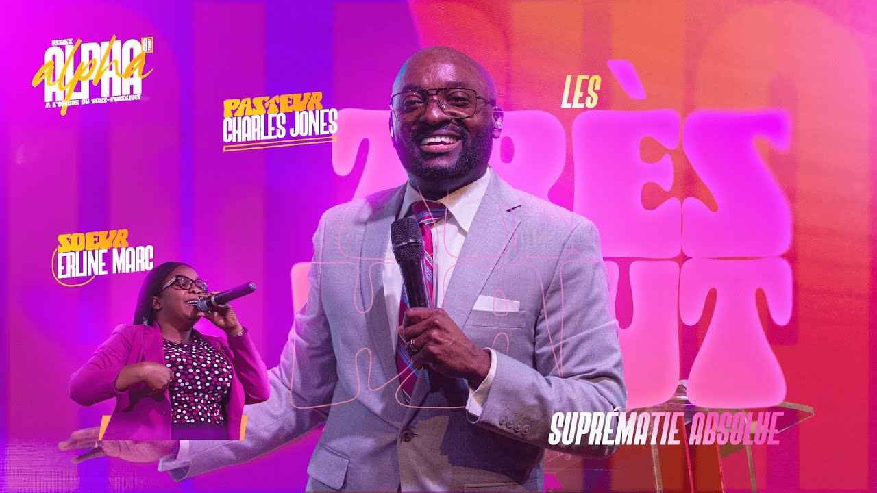 Le TRÈS-HAUT Suprématie Absolue | JOUR 2 | Pasteur Charles Jones & Sr. Erline Marc